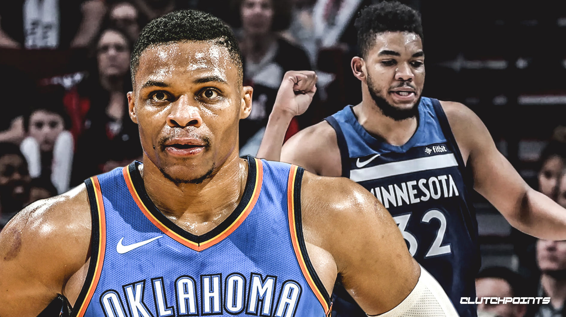 Thunder, Russell Westbrook, Karl-Anthony Towns